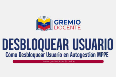 Cómo Desbloquear Usuario en Autogestión del MPPE