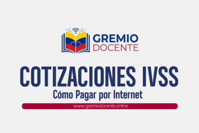 Cómo Pagar las Cotizaciones del IVSS por Internet